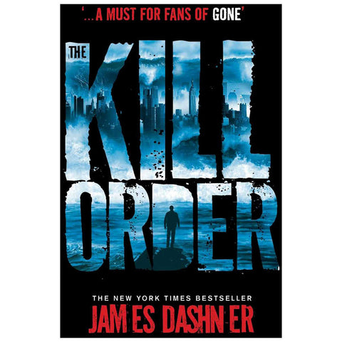 The Maze Runner # 4 : The Kill Order - Paperback