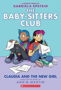 Baby-Sitters Club Graphic Novels #9 : Claudia and the New Girl (Graphic Novel) - Paperback