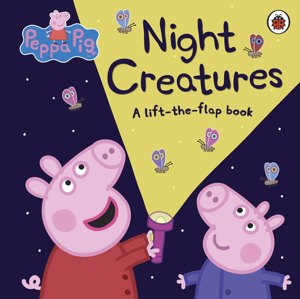Peppa Pig: Night Creatures: A Lift-the-Flap Book - Boardbook