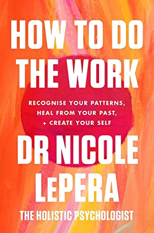 How To Do The Work - Paperback