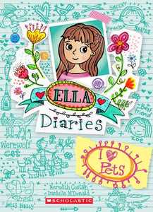 Ella Diaries #3: I Heart Pets - Paperback