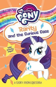 My Little Pony Rarity and the Curious Case - Paperback