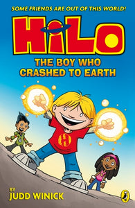 Hilo 1 : The Boy Who Crashed To Earth - Kool Skool The Bookstore