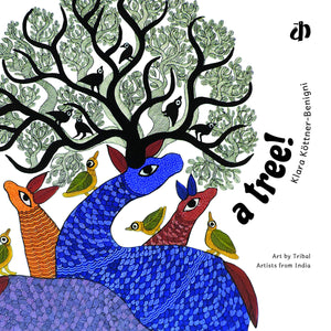 A Tree : Benigni and Tribal Artists From India - Paperback