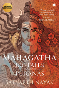 Mahagatha : 100 Tales From The Puranas - Paperback