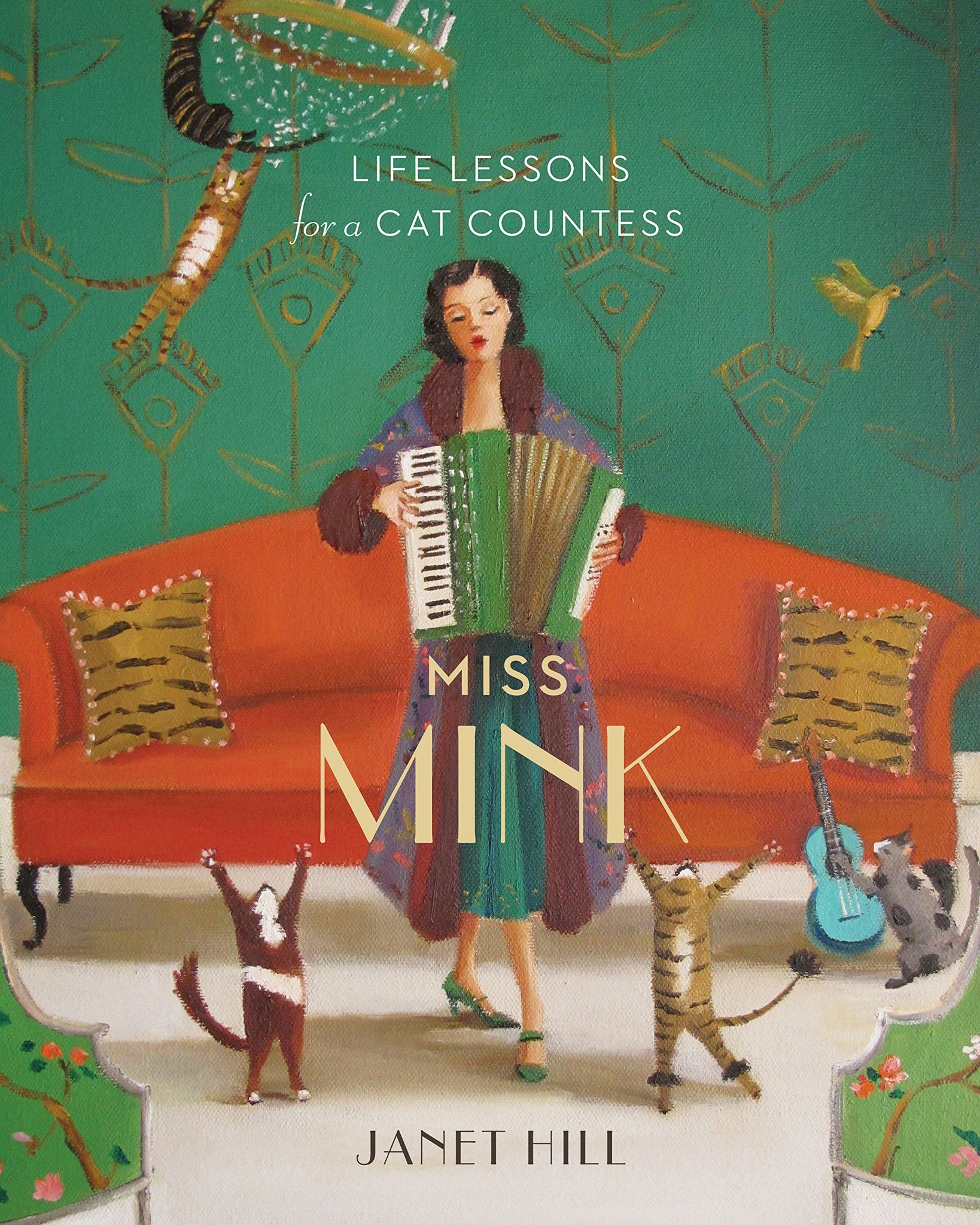 Miss Mink : Life Lessons for a Cat Countess - Hardback