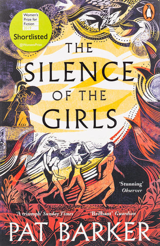 The Silence of the Girls : From the Booker prize-winning author of Regeneration - Paperback