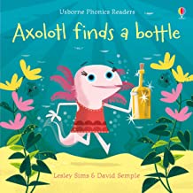 Usborne Phonics Readers: Axolotl Finds a Bottle - Kool Skool The Bookstore