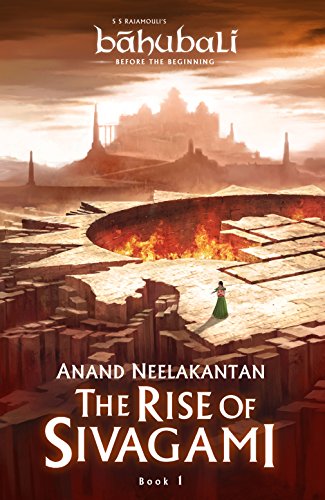 Baahubali: Before the Beginning #1 :The Rise of Sivagami - Paperback