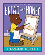 Bread and Honey (A Frank Asch Bear Book) - Kool Skool The Bookstore