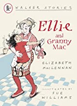 Walker Stories : Ellie and Granny Mac - Kool Skool The Bookstore