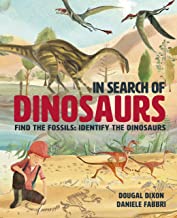 In Search Of Dinosaurs: Find the Fossils: Identify the Dinosaurs - Kool Skool The Bookstore