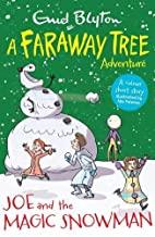A Faraway Tree Adventure  : Joe and the Magic Snowman - Kool Skool The Bookstore