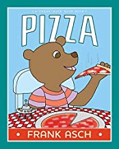 Pizza (A Frank Asch Bear Book) - Kool Skool The Bookstore
