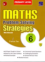 SAP Maths Problem Solving Strategies Workbook Primary Level 6 - Kool Skool The Bookstore