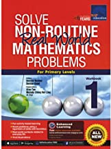 SAP Solve Non Routine Real World Mathematics Problems Primary Level 1 - Paperback - Kool Skool The Bookstore