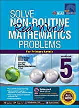 SAP Solve Non Routine Real World Mathematics Problems Primary 5 - Kool Skool The Bookstore