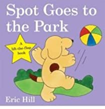 Spot Goes To The Park - Kool Skool The Bookstore