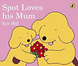 Spot Loves His Mum - Kool Skool The Bookstore