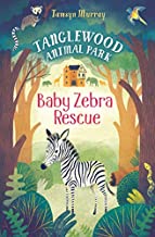 TangleWood Animal Park #1 : Baby Zebra Resue - Kool Skool The Bookstore