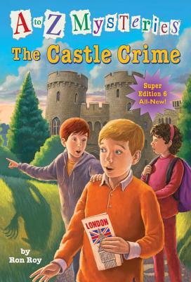 A TO Z MYSTERIES SUPER EDITION 6: The Castle Crime - Kool Skool The Bookstore
