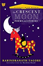 The Crescent Moon: Poems and Stories (Classics with Ruskin) - Kool Skool The Bookstore
