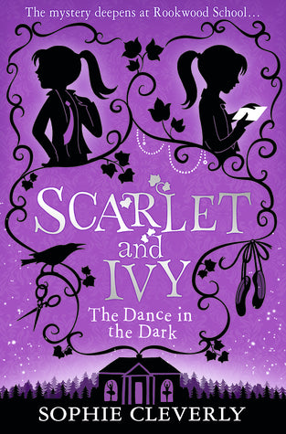 Scarlet and Ivy #3 : The Dance in the Dark - Kool Skool The Bookstore