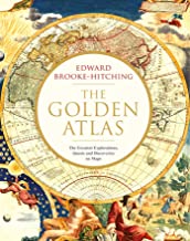 The Golden Atlas: The Greatest Explorations, Quests and Discoveries on Maps - Kool Skool The Bookstore