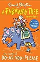 A Faraway Tree Adventure : The Land of Do-As-You-Please - Kool Skool The Bookstore