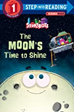 Step into Reading Step 1 : The Moon's Time to Shine ( StoryBots ) - Kool Skool The Bookstore