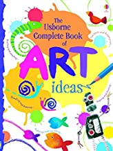 The Usborne Complete Book Of Art Ideas Reduced Spiral Bound - Kool Skool The Bookstore