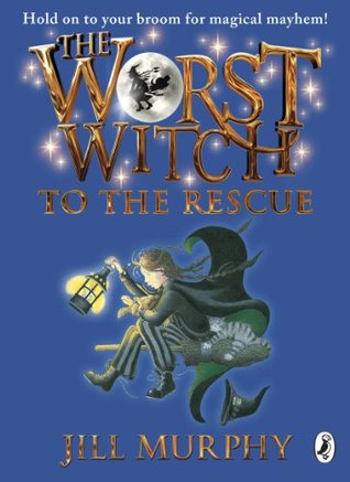 The Worst Witch #6 : The Worst Witch to the Rescue - Kool Skool The Bookstore