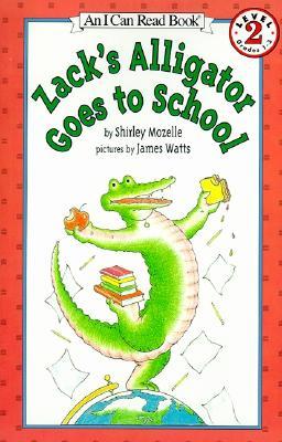 I Can Read Level2 : Zack's Alligator Goes to School - Paperback