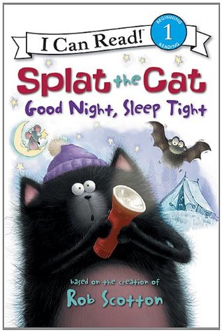 I Can Read Level1 : Splat the Cat: Good Night, Sleep Tight - Paperback