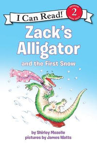 I Can Read Level2 : Zack's Alligator and the First Snow - Paperback