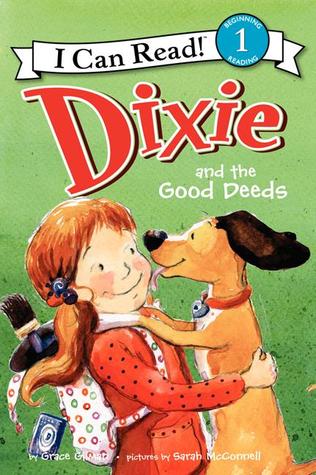 I Can Read Level 1 : Dixie and the Good Deeds-Paperback