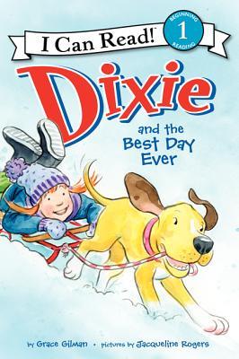 I Can Read Level 1 : Dixie and the Best Day Ever - Paperback