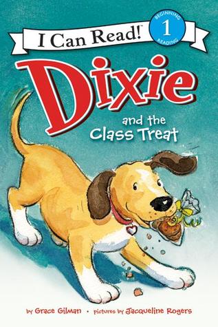 I Can Read Level 1 : Dixie and the Class Treat-Paperback