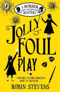 A Murder Most Unladylike #4 : Jolly Foul Play - Kool Skool The Bookstore