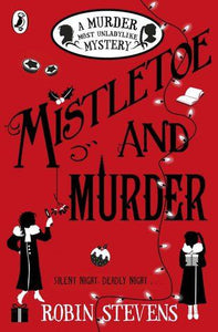 A Murder Most Unladylike #5 : Mistletoe and Murder - Kool Skool The Bookstore