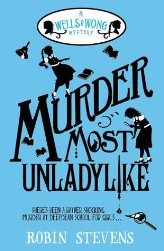 Murder Most Unladylike #1 - Author Signed Copy - Kool Skool The Bookstore