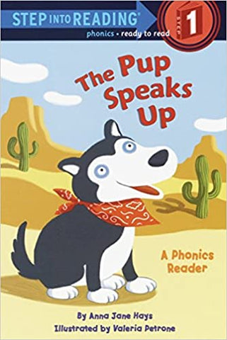 Step into Reading Step 1 : The Pup Speaks Up - Kool Skool The Bookstore