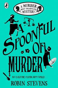 A Murder Most Unladylike #6 : A Spoonful of Murder - Kool Skool The Bookstore