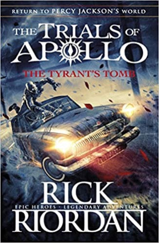 The Tyrant’s Tomb (The Trials of Apollo Book 4) - Kool Skool The Bookstore