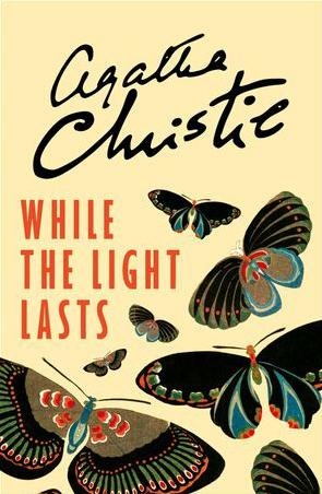 Agatha Christie : WHILE THE LIGHT LASTS - Kool Skool The Bookstore